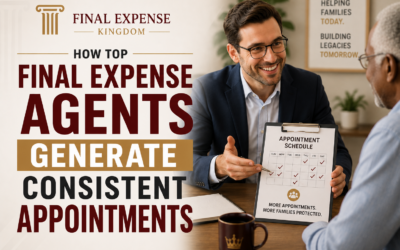 How Top Final Expense Agents Generate Consistent Appointments
