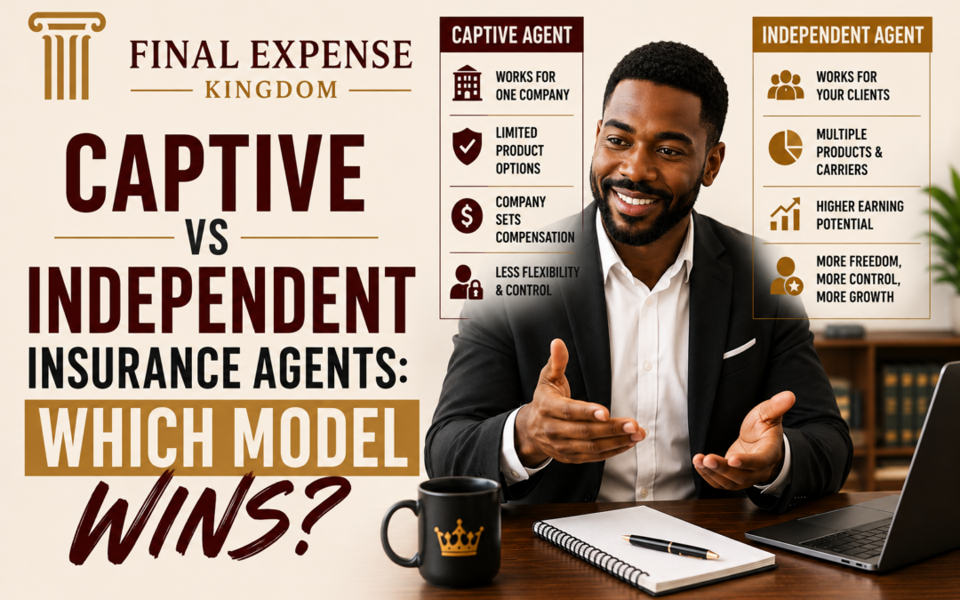 Captive vs Independent Insurance Agents: Which Model Wins?