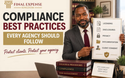 Compliance Best Practices Every Final Expense Agency Should Follow